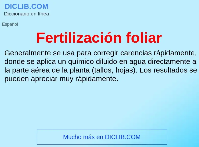 ¿Qué es Fertilización foliar? - significado y definición