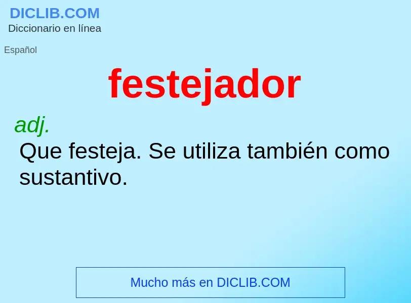 What is festejador - definition