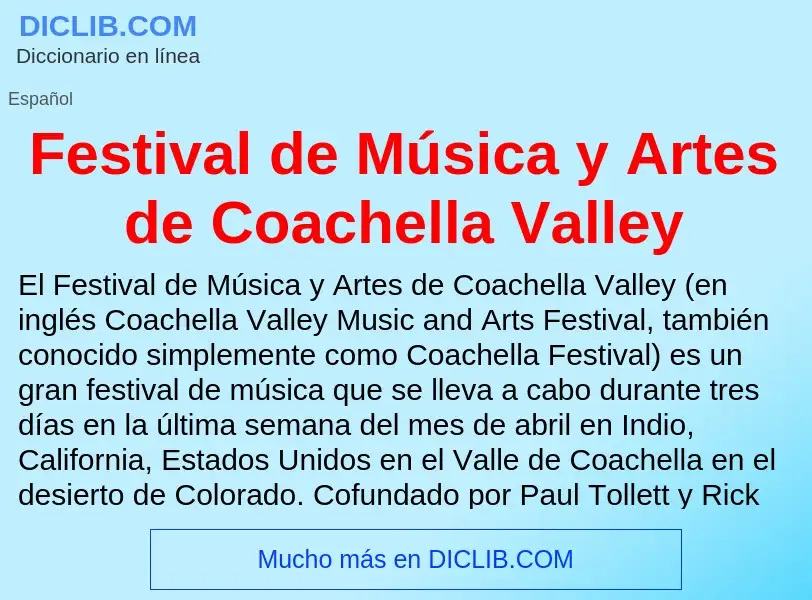 Что такое Festival de Música y Artes de Coachella Valley - определение