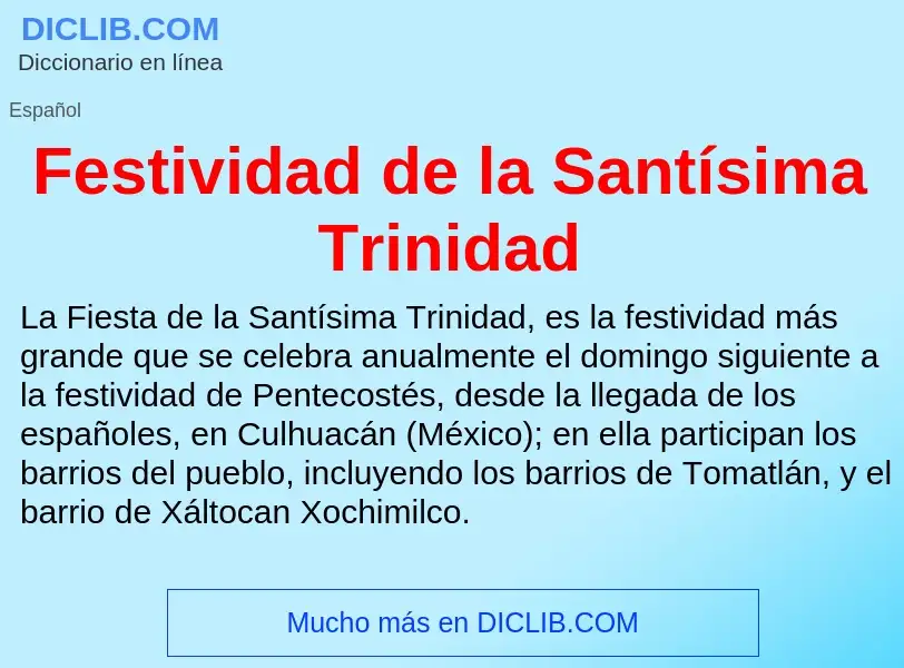 Che cos'è Festividad de la Santísima Trinidad - definizione