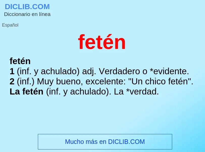 O que é fetén - definição, significado, conceito