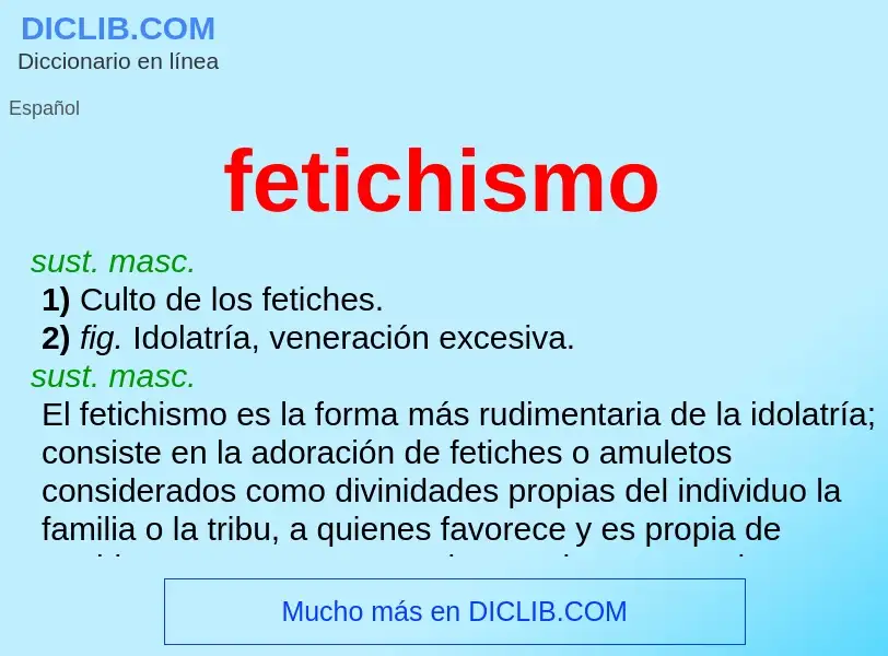 What is fetichismo - definition