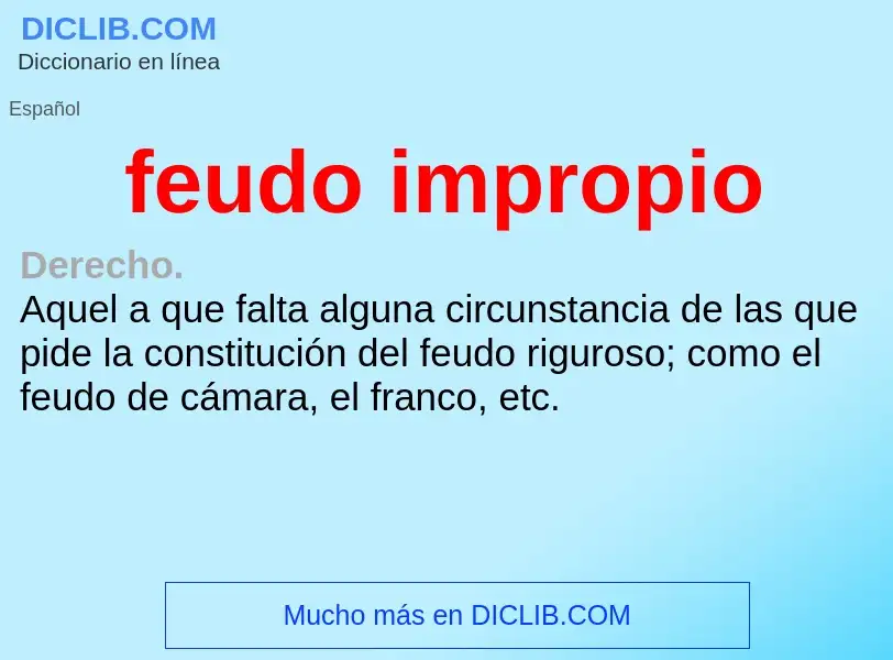 Was ist feudo impropio - Definition