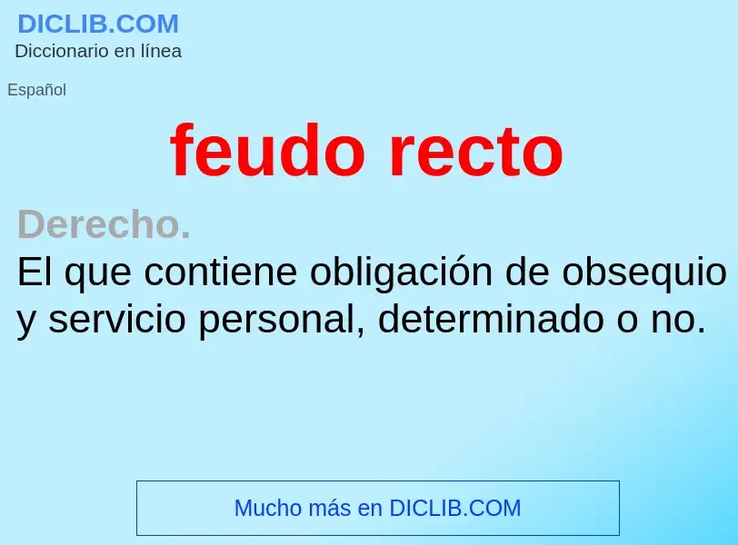 O que é feudo recto - definição, significado, conceito