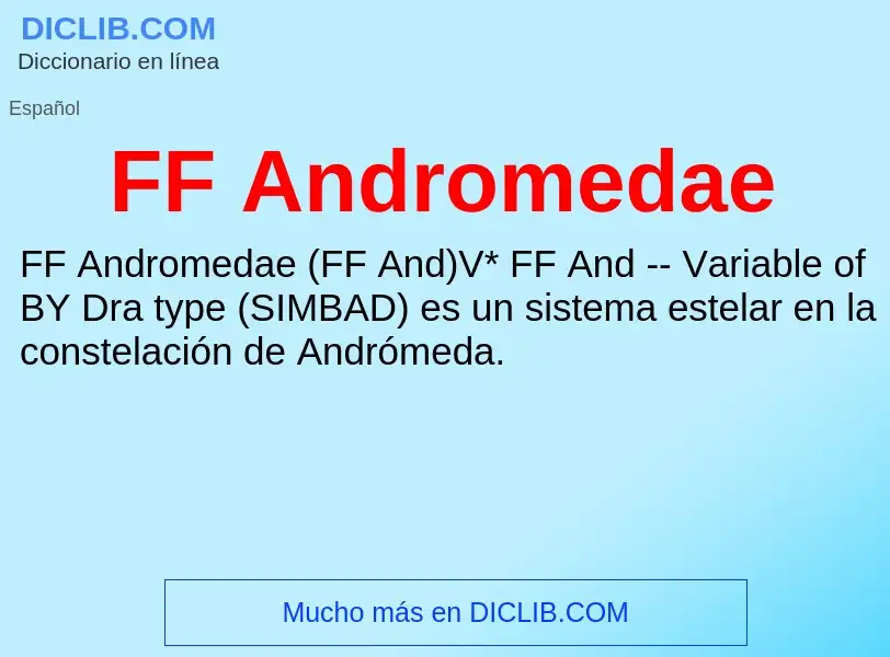 O que é FF Andromedae - definição, significado, conceito