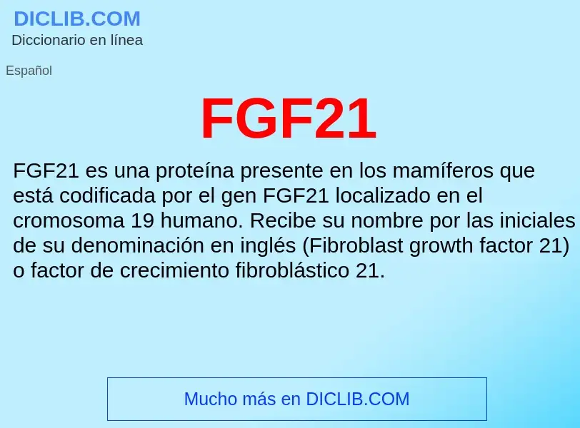 ¿Qué es FGF21? - significado y definición