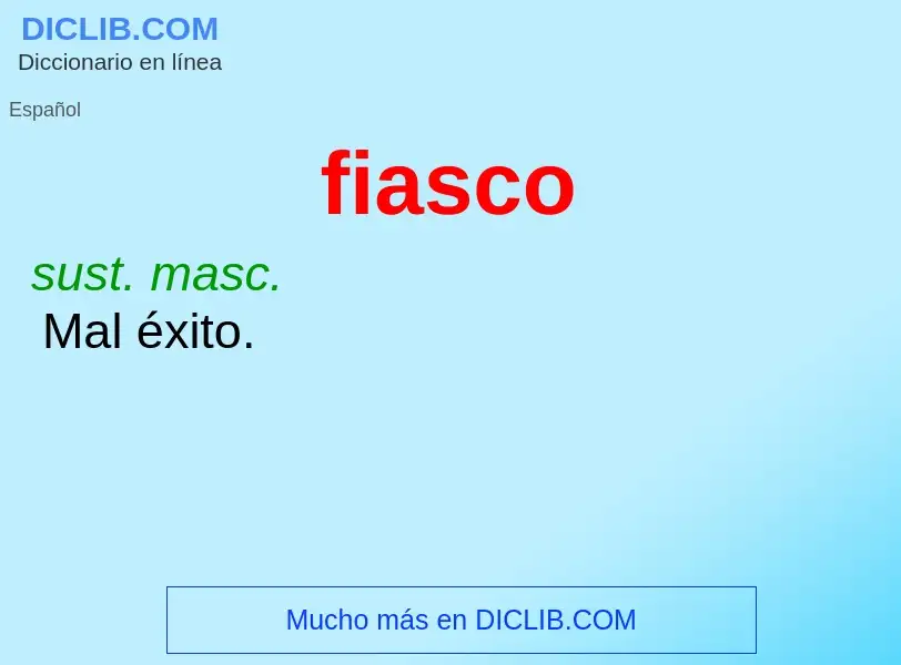 Wat is fiasco - definition