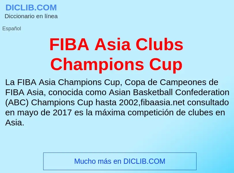 Τι είναι FIBA Asia Clubs Champions Cup - ορισμός