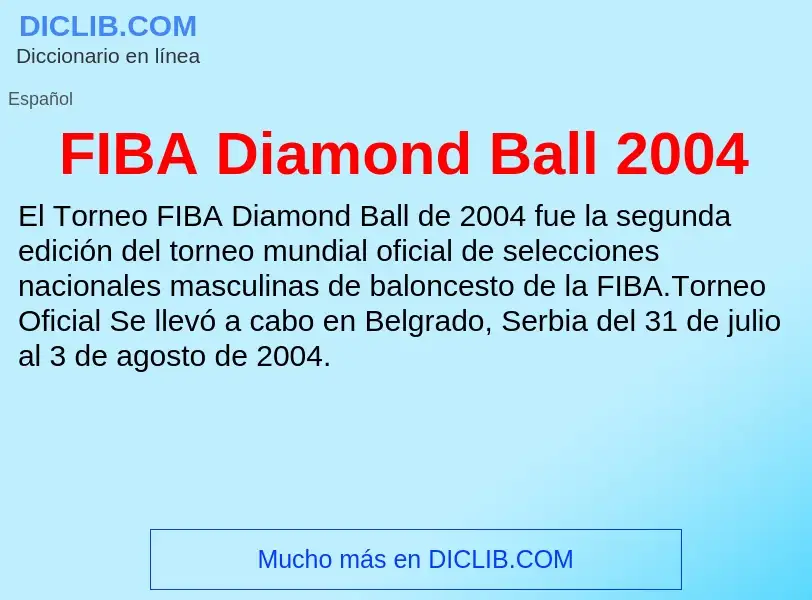 Qu'est-ce que FIBA Diamond Ball 2004 - définition