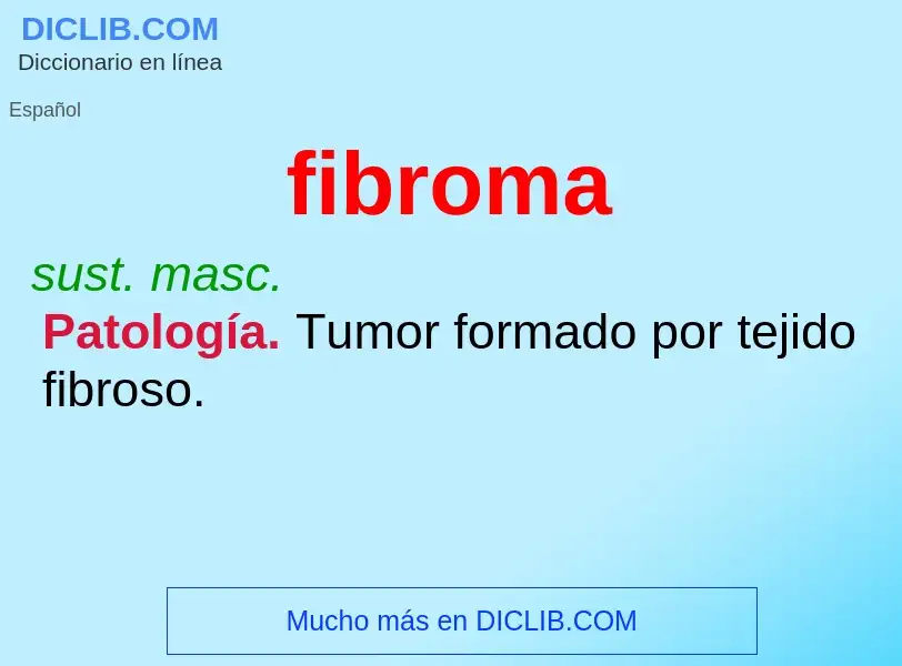 ¿Qué es fibroma? - significado y definición