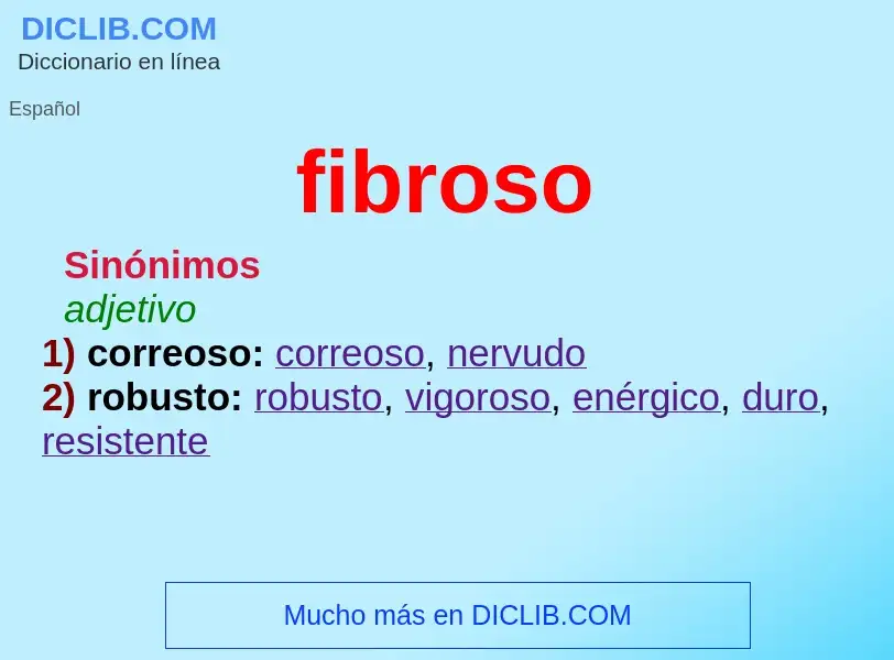 What is fibroso - meaning and definition