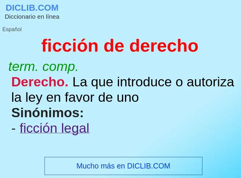 What is ficción de derecho - definition