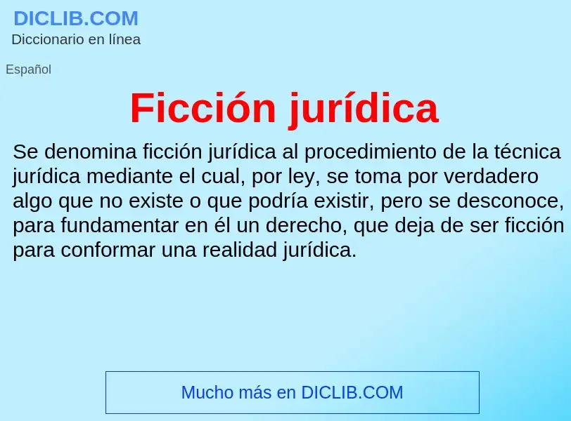 Wat is Ficción jurídica - definition