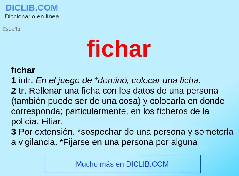 What is fichar - meaning and definition