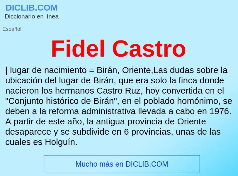 ¿Qué es Fidel Castro? - significado y definición