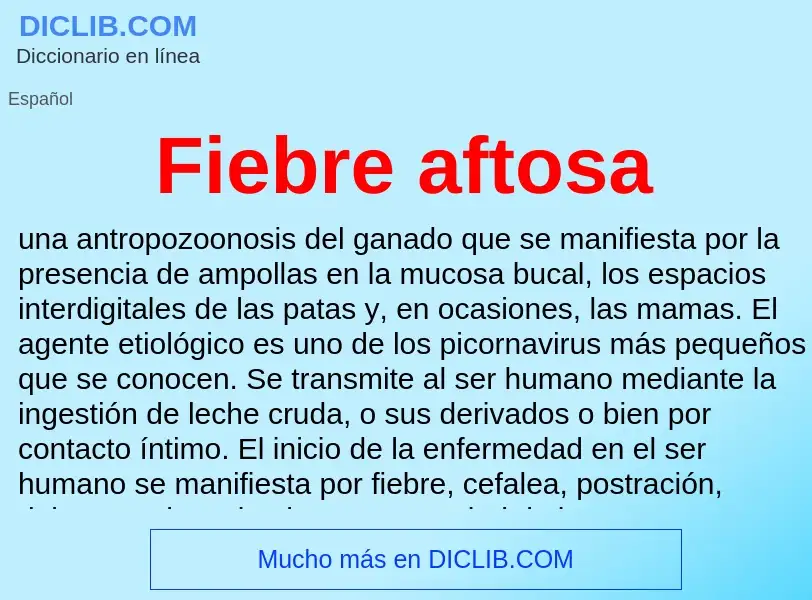 ¿Qué es Fiebre aftosa? - significado y definición