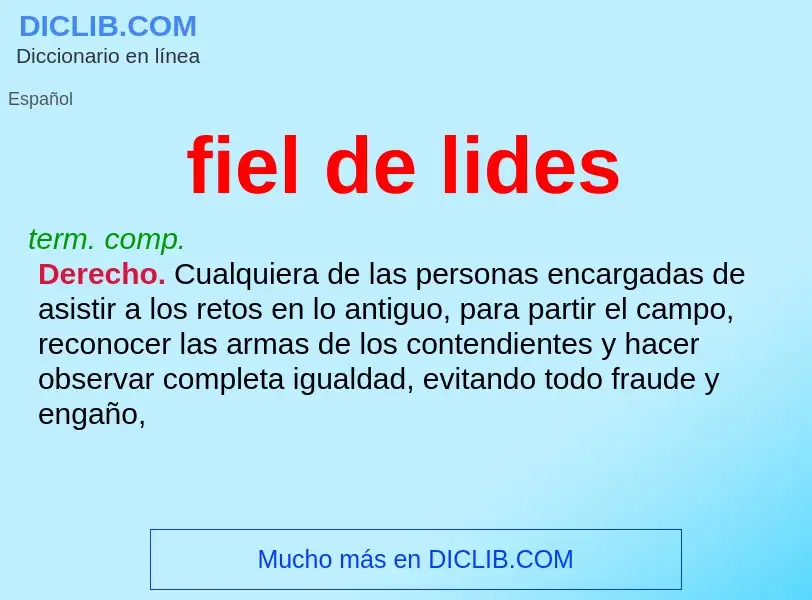 O que é fiel de lides - definição, significado, conceito