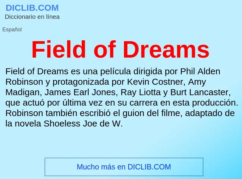 Что такое Field of Dreams - определение