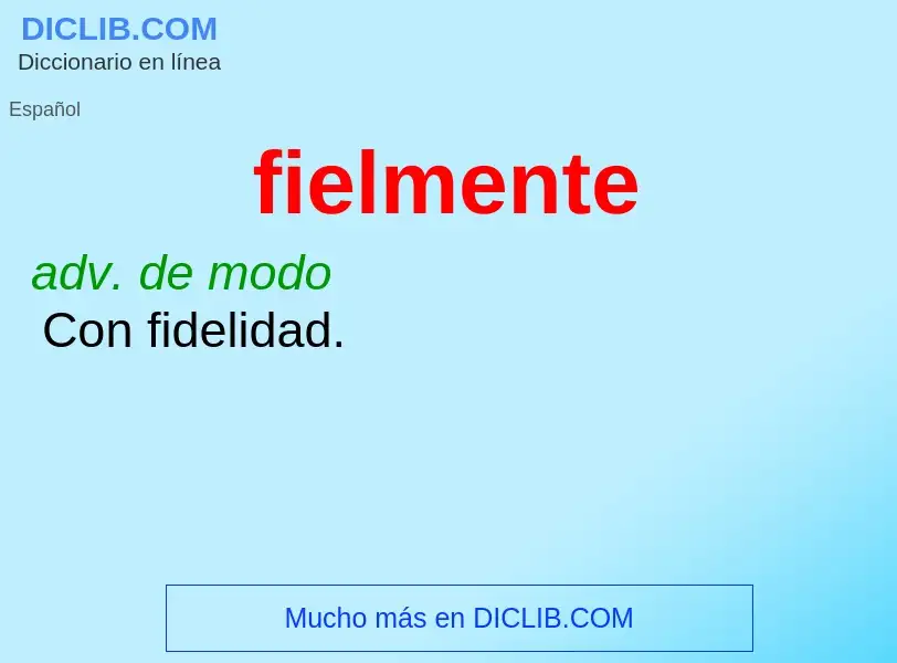 Wat is fielmente - definition