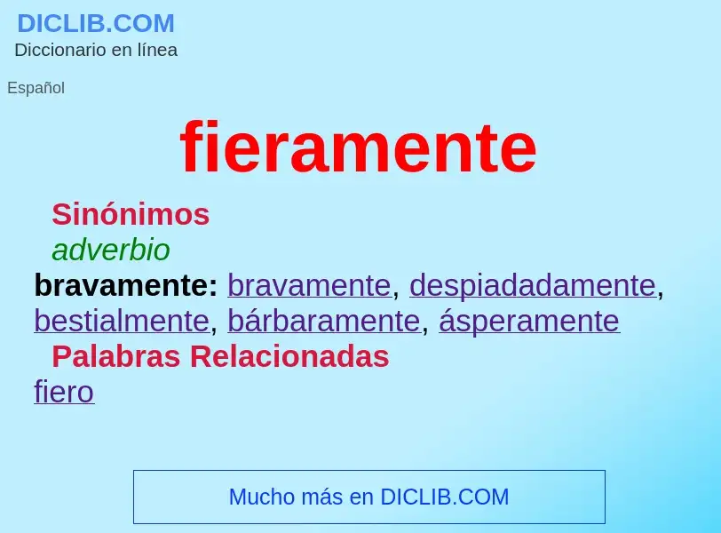 O que é fieramente - definição, significado, conceito