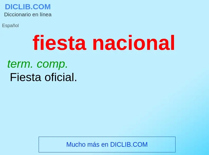 What is fiesta nacional - definition