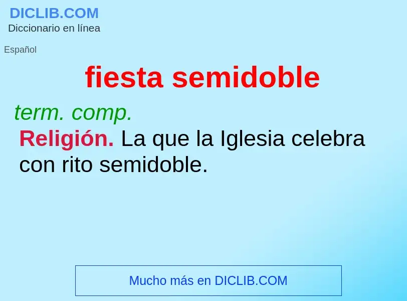 ¿Qué es fiesta semidoble? - significado y definición