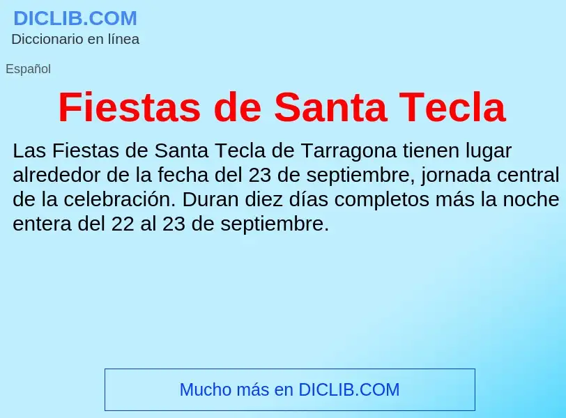 Что такое Fiestas de Santa Tecla - определение