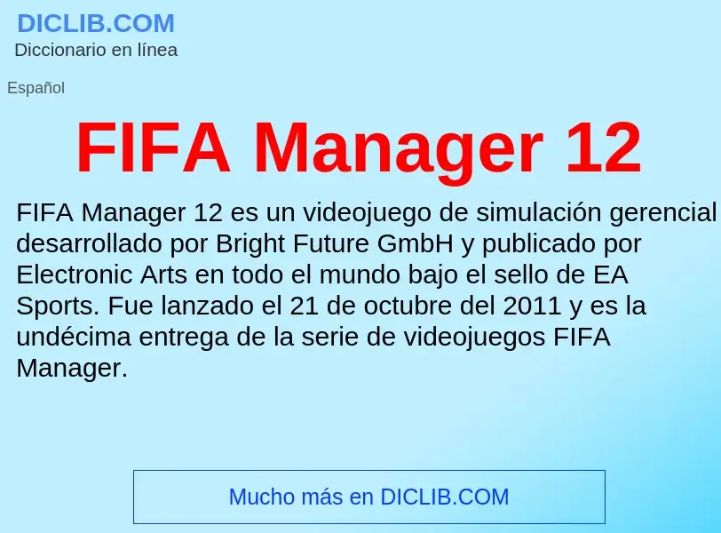 Qu'est-ce que FIFA Manager 12 - définition