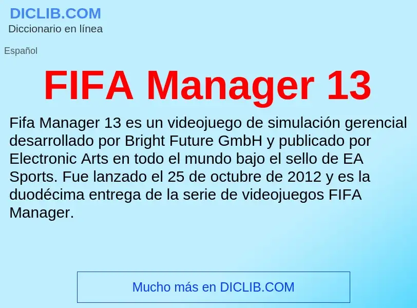 Qu'est-ce que FIFA Manager 13 - définition