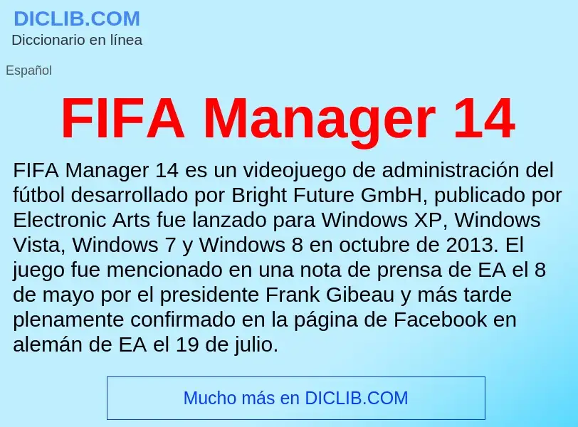 ¿Qué es FIFA Manager 14? - significado y definición