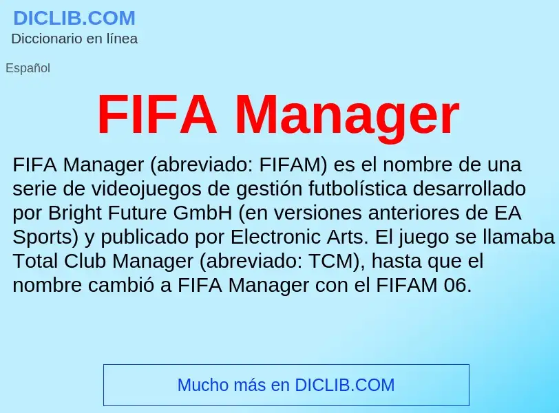 ¿Qué es FIFA Manager? - significado y definición