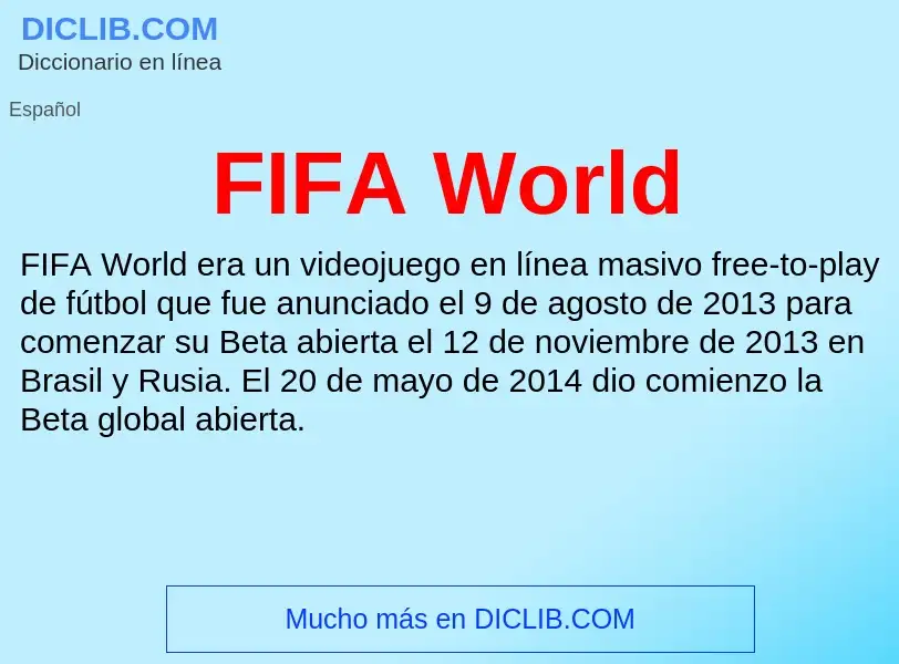 ¿Qué es FIFA World? - significado y definición