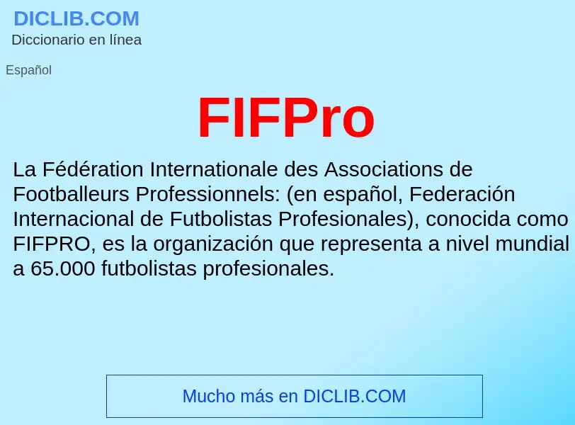 Qu'est-ce que FIFPro - définition