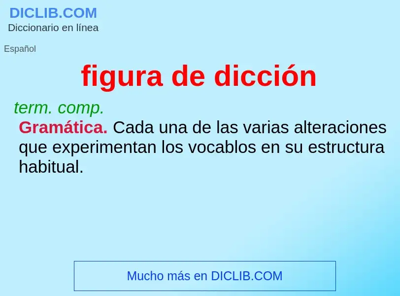 O que é figura de dicción - definição, significado, conceito