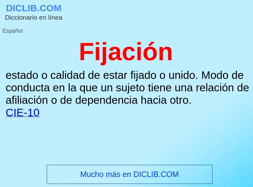 What is Fijación - definition