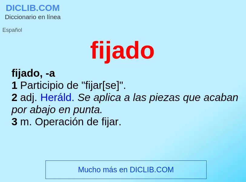 Was ist fijado - Definition