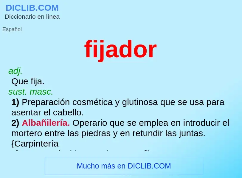 ¿Qué es fijador? - significado y definición