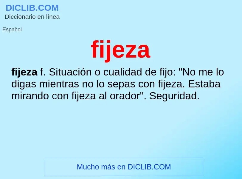 ¿Qué es fijeza? - significado y definición