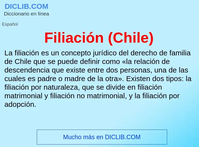 O que é Filiación (Chile) - definição, significado, conceito