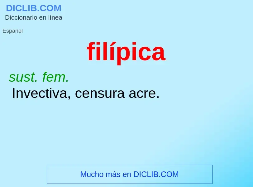 ¿Qué es filípica? - significado y definición