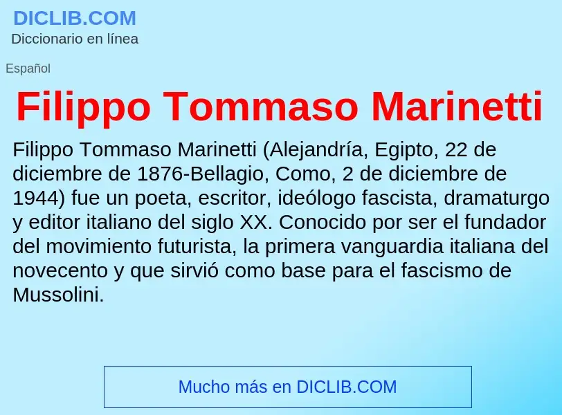 ¿Qué es Filippo Tommaso Marinetti? - significado y definición