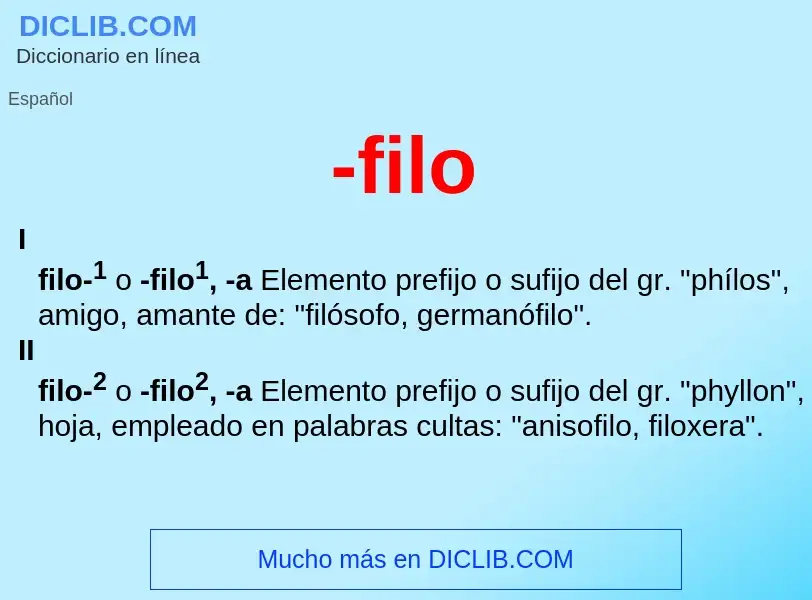 Wat is -filo - definition