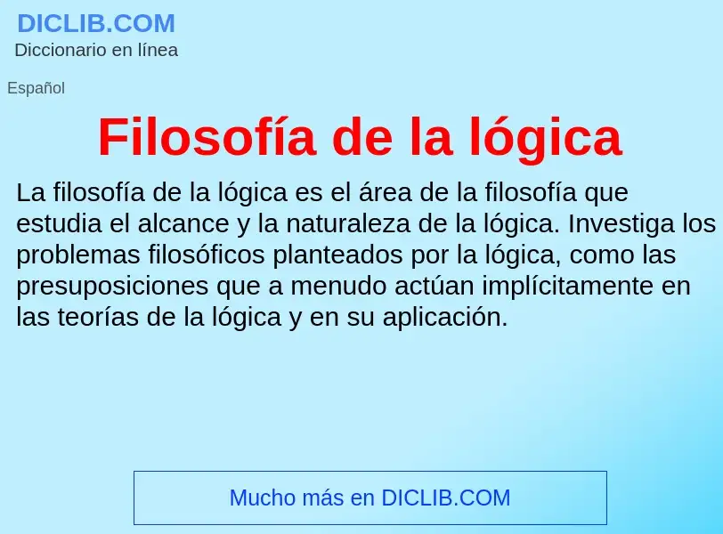 ¿Qué es Filosofía de la lógica? - significado y definición