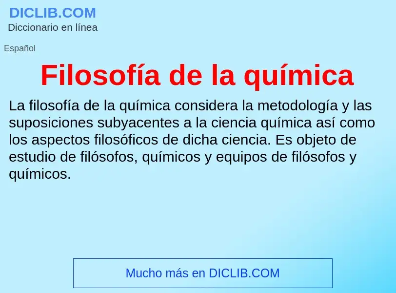 Что такое Filosofía de la química - определение