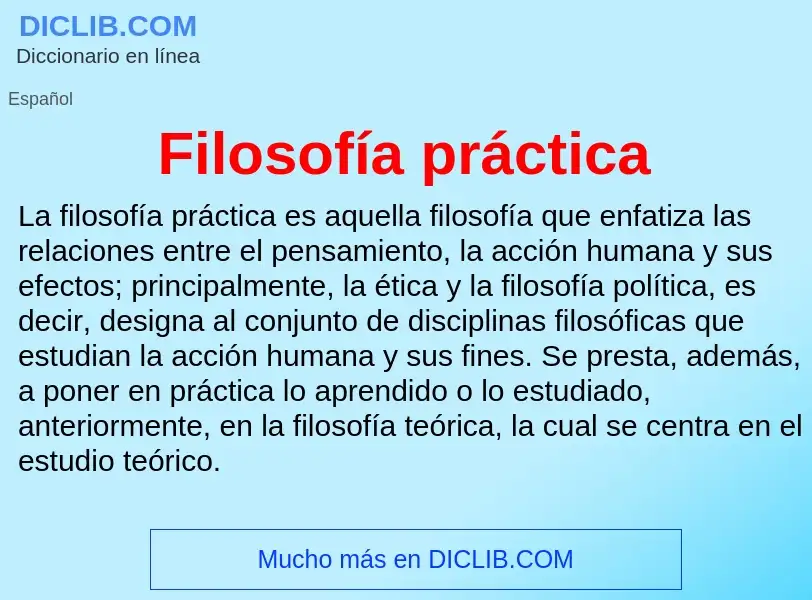 Wat is Filosofía práctica - definition