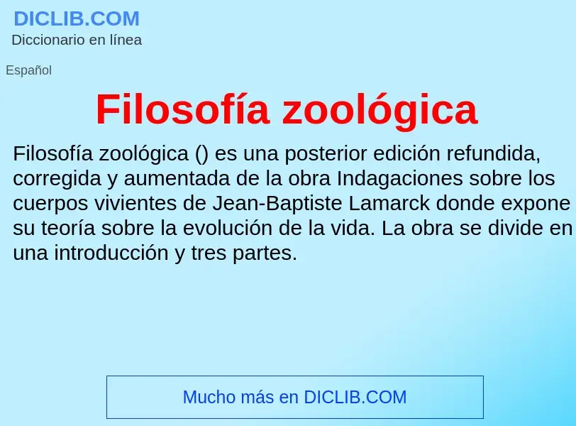 Wat is Filosofía zoológica - definition