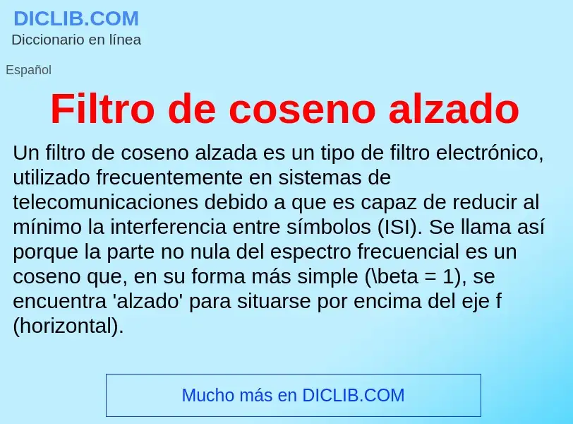 ¿Qué es Filtro de coseno alzado? - significado y definición