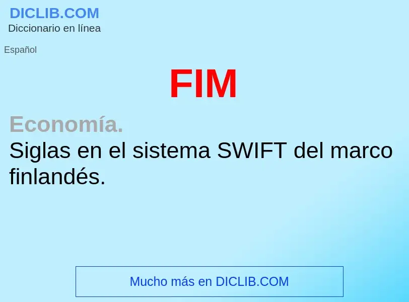 ¿Qué es FIM? - significado y definición