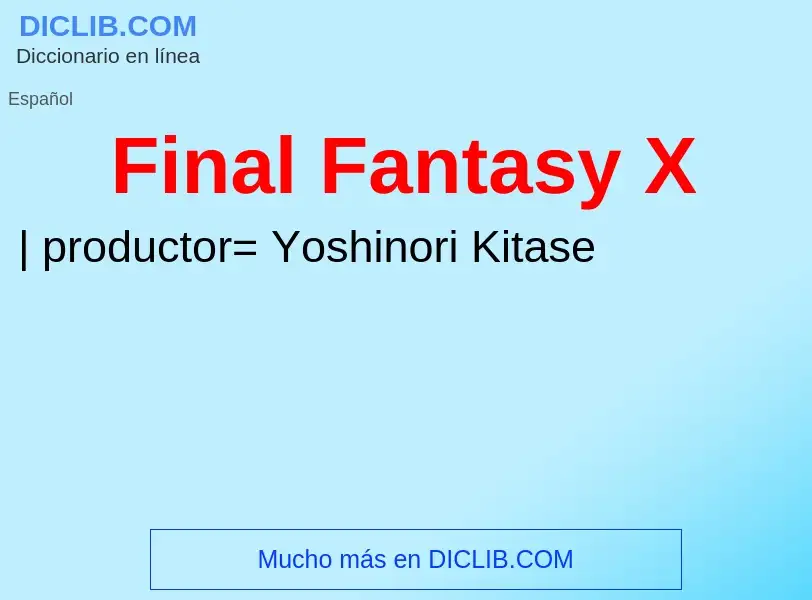 Τι είναι Final Fantasy X - ορισμός