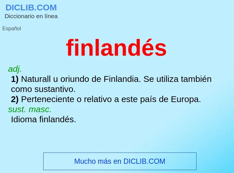 Что такое finlandés - определение